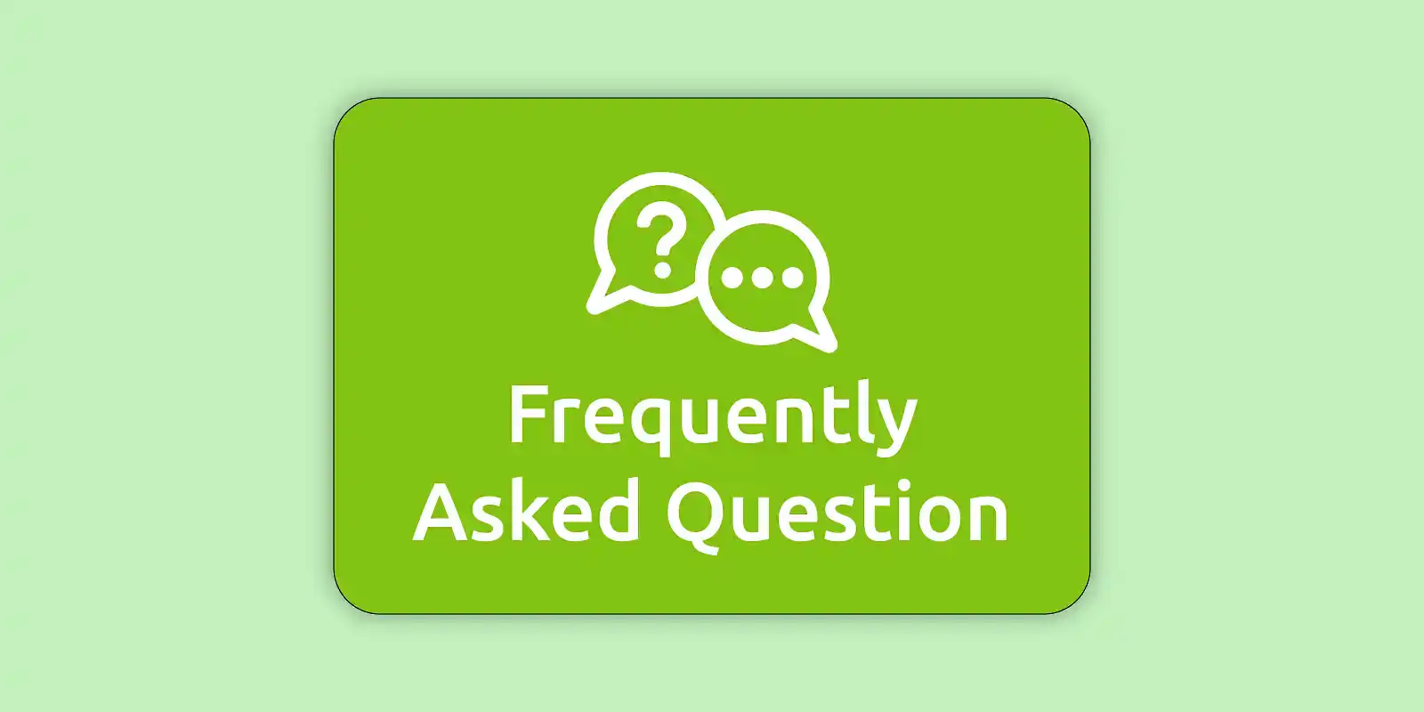 FAQ's